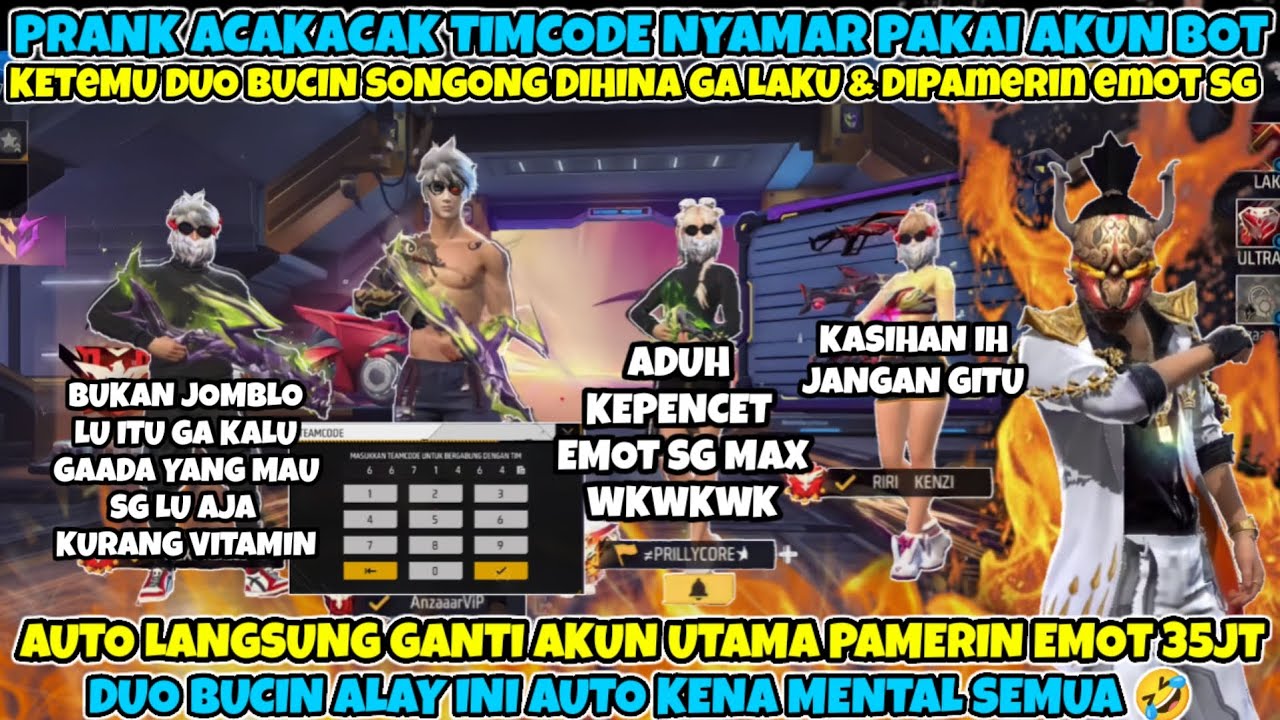 PRANK ACAKACAK TIMCODE PAKAI AKUN BOT KETEMU DUO BUCIN SONGONG DIHINA GA LAKU & DIPAMERIN EMOT SG 😱