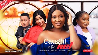 CAUGHT IN THE NET (New Movie) Chinenye Nnebe, Ebube Obio, Ola Daniels 2023 Nigerian Nollywood Movie