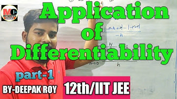 applicationof differentiability,mathematics origin, by-deepak roy sir