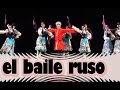 El baile tradicional ruso