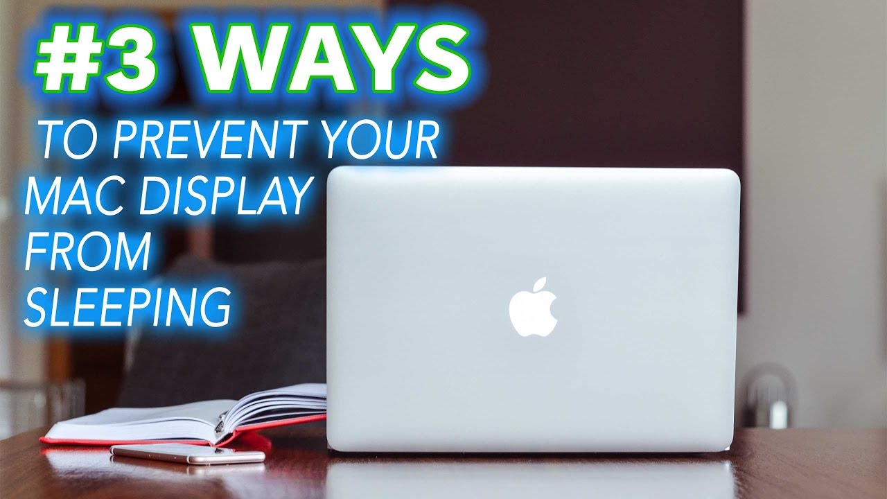 How To Prevent Your Mac From Sleeping YouTube