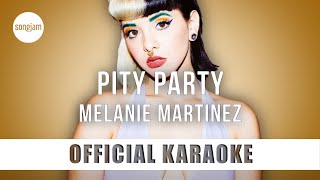 Melanie Martinez - Pity Party (Official Karaoke Instrumental) | SongJam Resimi