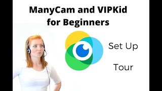 What is ManyCam? ManyCam VIPKid Walk Through