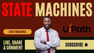 UiPath State Machine Explained Step-by-Step | Vending Machine Project