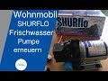 Wohnmobil | Frischwasserpumpe erneuern | Shurflo | DIY | Lucky Camper