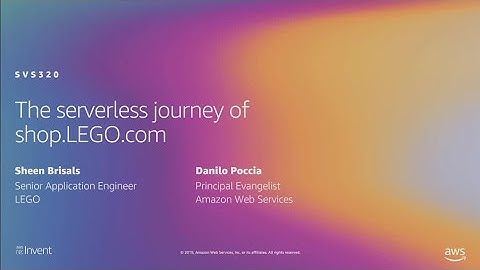 AWS re:Invent 2019: [REPEAT 1] The serverless journey of shop.LEGO.com (SVS320-R1)