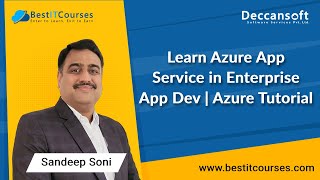 Learn Azure App Service in Enterprise App Dev | Azure Tutorial