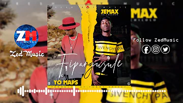 Jemax Ft Yo Maps  - Fipangusule [Official Audio] | ZedMusic | Zambian Music 2019