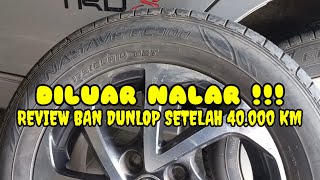 ANDA WAJIB COBA BAN INI !!! MURAH AWET NYAMAN REVIEW BAN DUNLOP ENASAVE 40.000 KM