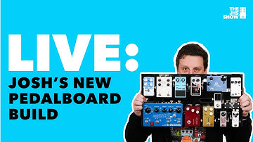 LIVE: Building A New Pedal Board / Live Jams