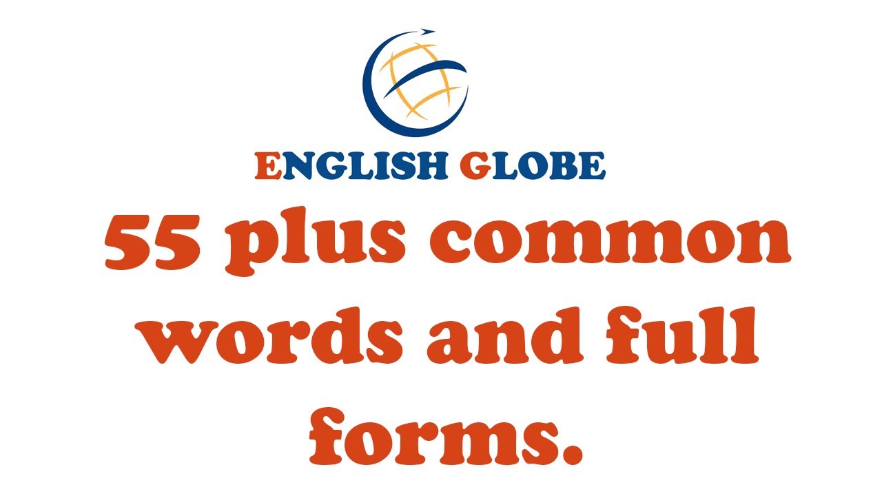 Most common words and full forms, AK 47, SIM, etc. | English Globe