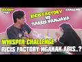 WHISPER CHALLENGE... RICIS FACTORY NGAKAK ABIS...???