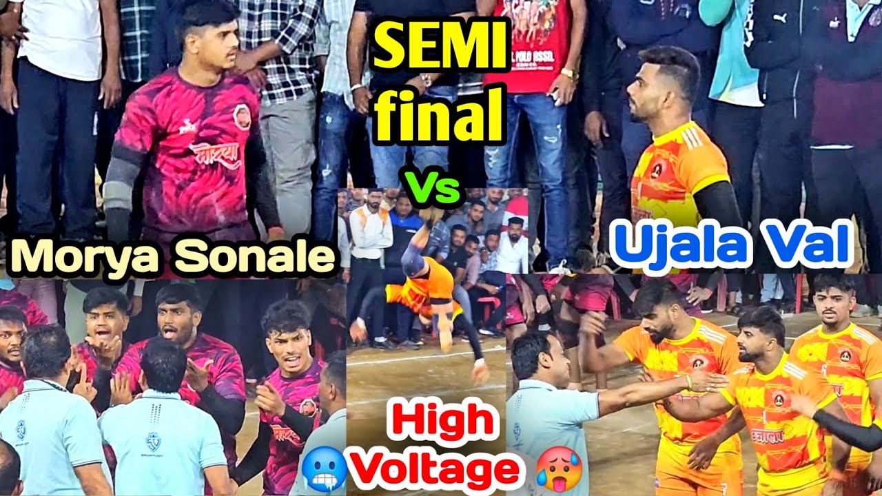 26-27 High Voltage 🥵⚡| SEMI FINAL | MORYA SONALE vs UJALA VAL THANE KABADDI MATCHES 2025