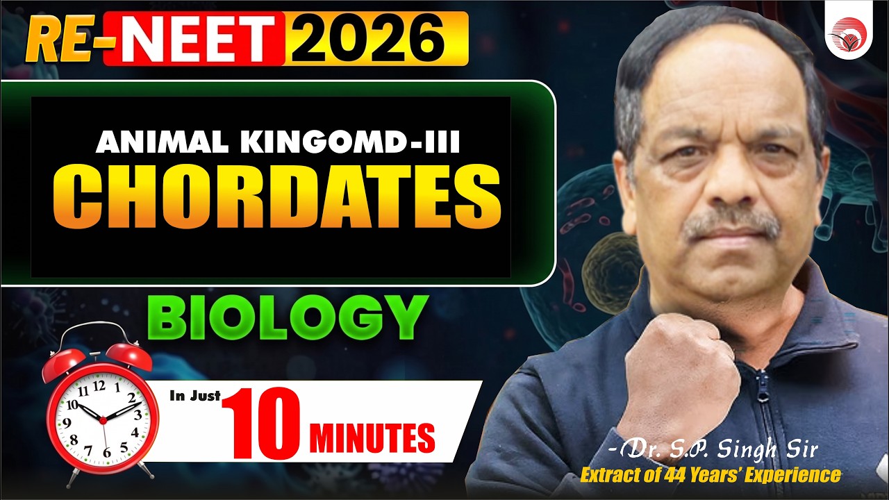 RE-NEET 2026 🔥ANIMAL KINGDOM (PART-3) NCERT LINE BY LINE⚡CHORDATES ...