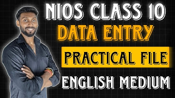 NIOS CLASS 10 DATA ENTRY OPERATIONS (229) PRACTICAL | NIOS DATA ENTRY ENGLISH MEDIUM PRACTICAL 