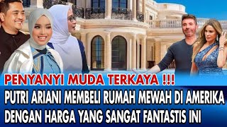 TRENDING - This Is the Fantastic Price of Putri Ariani's Palace-Like Luxury Home in America
