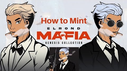 How to Mint Elrond Mafia NFT? Elrond Network ⚡