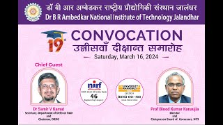 19th Convocation, Dr B R Ambedkar NIT Jalandhar (16th March 2024)