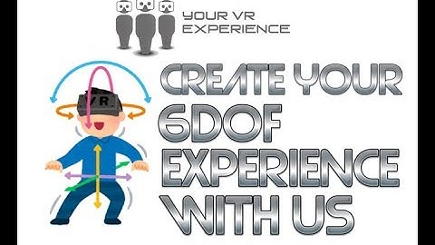 [Your VR Experience] Create your 6DOF Multiplayer Experience with Us