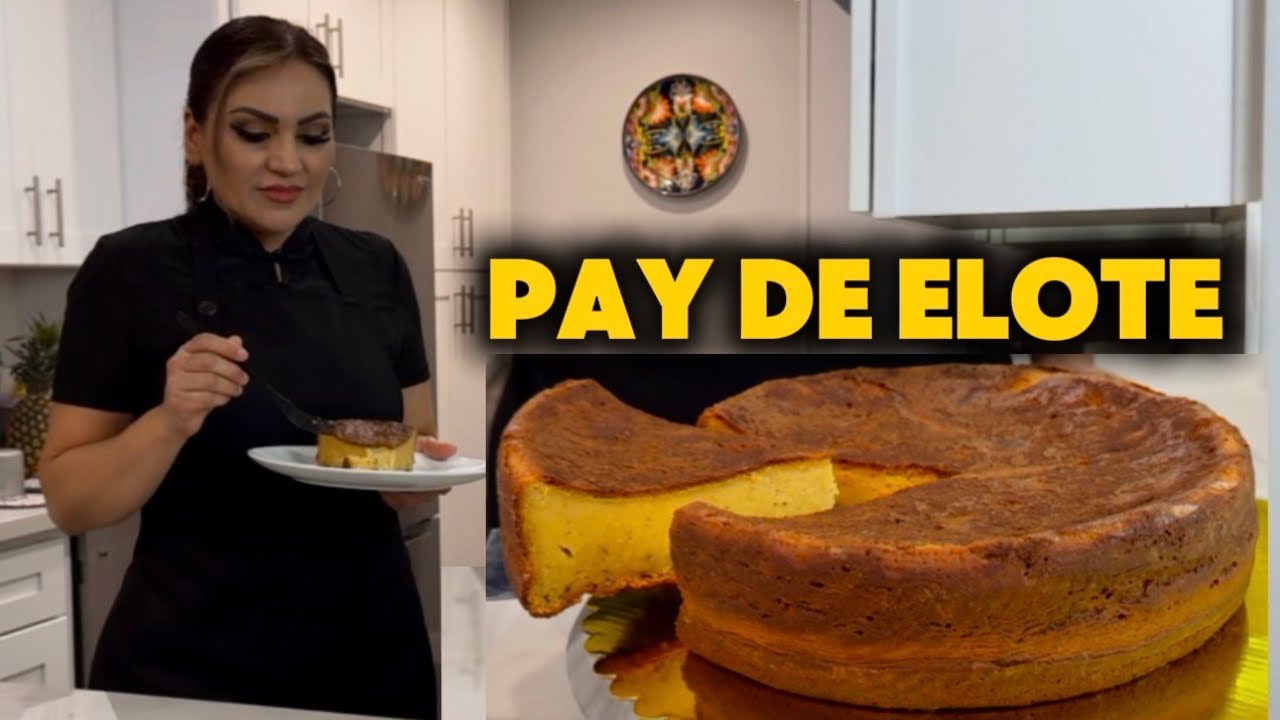 Pay De Elote Casero l Fácil y Delicioso l Con Elote 🌽 Natural 