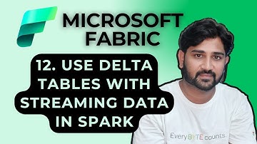 12. Use delta tables with streaming data in Spark in Micrsoft Fabric | #microsoftfabric #microsoft