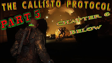 The Callisto Protocol - [ Variable FOV ] - Playthrough - Part 5 - Maximum Security - Chapter 6 - 4K