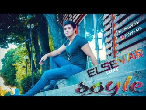 ElseVar - Soyle (Yeni Albom 2017)