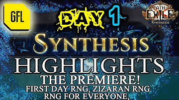 Path of Exile 3.6: SYNTHESIS DAY # 1 Highlights THE PREMIERE, ZIZARAN