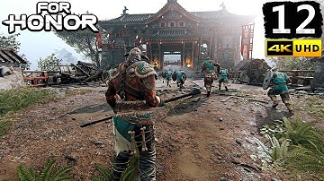 For Honor Gameplay Walkthrough Part 12 - PC 4K No Commentary