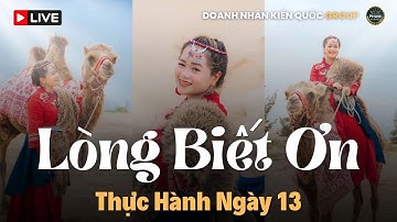 Ngày 13 | Thực Hành 28 Ngày Lòng Biết Ơn - Phép Màu - Phan Thị Ngọc Hân | Doanh Nhân Kiến Quốc Group