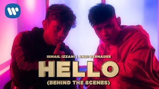 Andi Bernadee & Ismail Izzani - Hello (Behind The Scenes)