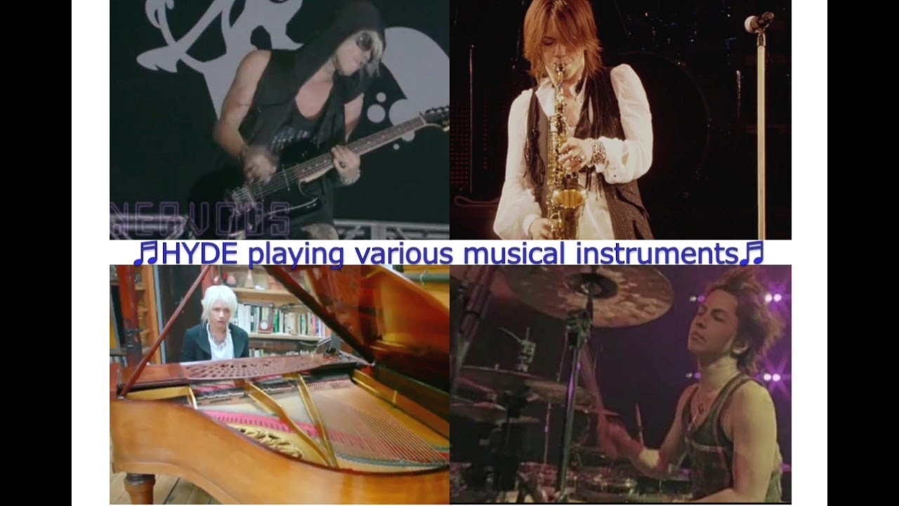 Hyde Playing Musical Instruments 楽器演奏集 Youtube