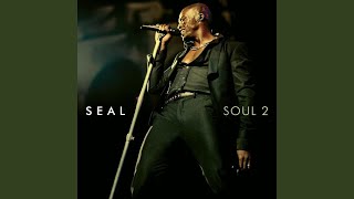 Video thumbnail of "Seal - For the Love of You"