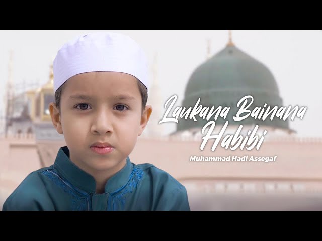 Muhammad Hadi Assegaf - Lau Kana Bainanal Habib (Official Lyric Video) class=