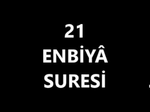 21 ENBİYA SURESİ