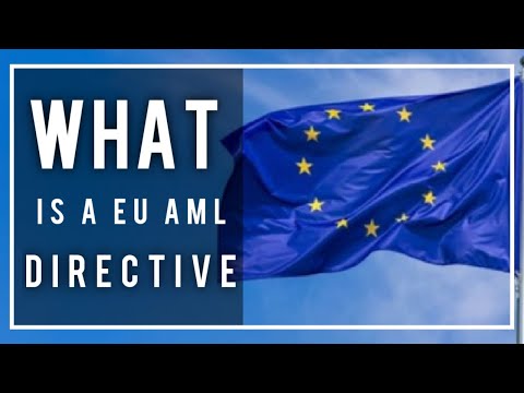 6MLD | What Is A European Union AML Directive | Measures To Take | Regulatory Scope - AML Tutorial