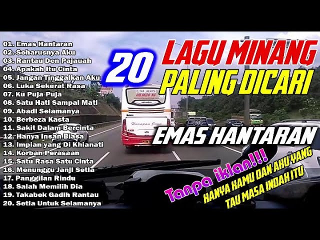 20 Lagu Minang   Melayu Terbaru 2021  Musik Sering Diputer Sopir Bus NO IKLAN!!! class=