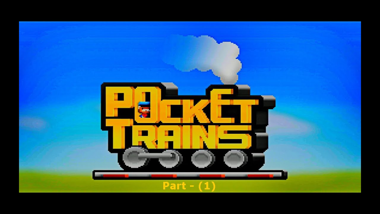 Pocket Trains (1) Continuing A World YouTube