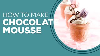Blast from the Past: Chocolate Mousse Recipe | How to Make Mousse Dessert