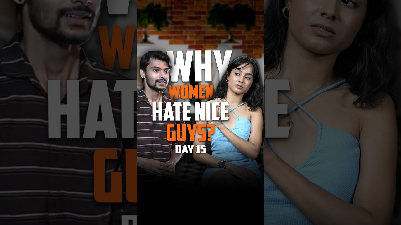 Почему женщины ненавидят хороших парней? | День 15 | #шорты