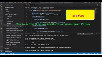 #Visual Studio ! How Retrieve Salesforce Components From VS Code !AND to Deploy From VS Code !