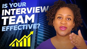 Why It Is Important To Develop an Effective Interview Team
