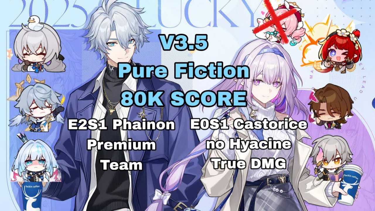 Phainon E2S1 Premium team x Castorice E0S1 no Hyacine | 3.5 Pure Fiction 80K | Honkai Star Rail |