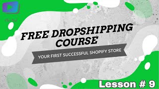 Shopify Dropshipping Course | Lesson 9 | Tutorial For Beginners in URDU | Earn Money