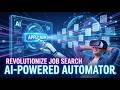 Revolutionize Job Search: AI-Powered Application Automator Instant Apps #AI #JobApply #Automation