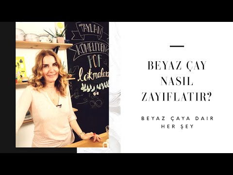 Video: Zayıflama Beyaz çay