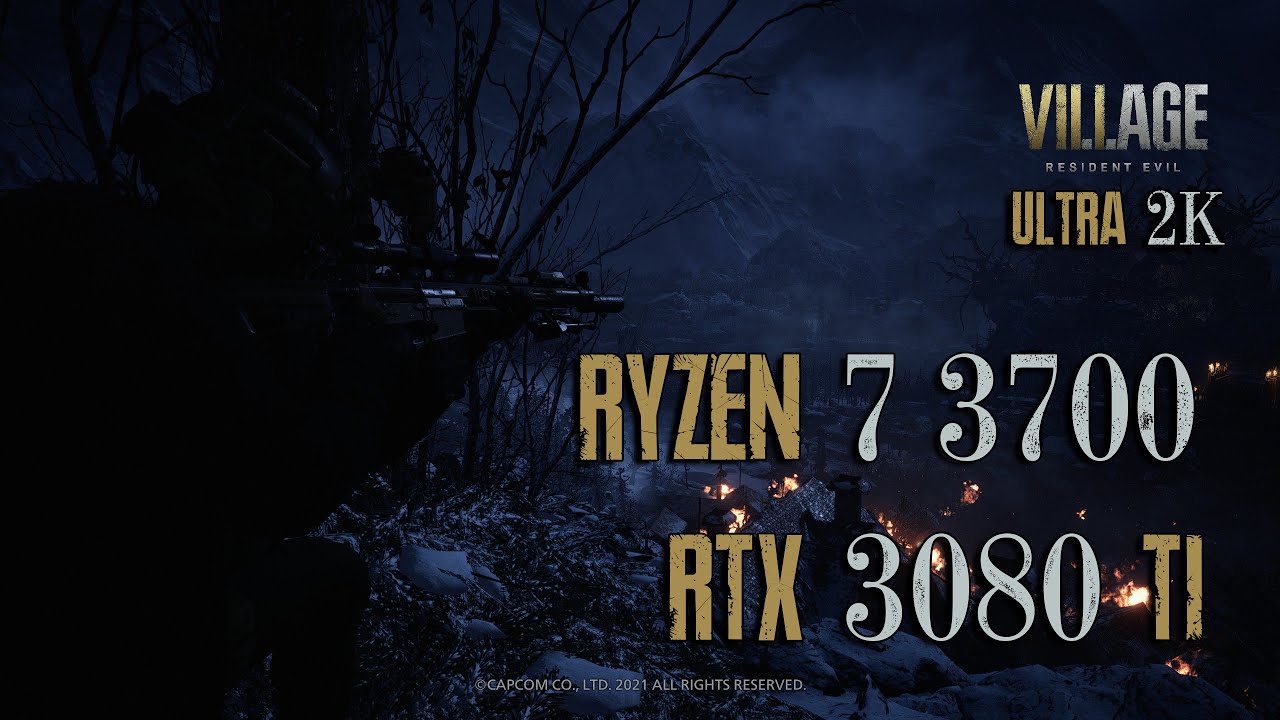 Resident Evil  Village | Ryzen 7 Pro 3700 + RTX 3080 TI | ULTRA (2K)