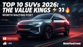 Top 10 SUVs 2026: The Value Ranking You WON'T Believe! 🤯🔥