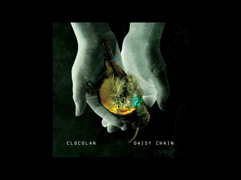 Clocolan — Clocolan - Daisy Chain