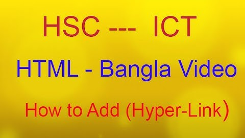 HSC - ICT (Bangla) HTML Video  Part 12 (Hyper link  and stronf tags)- YouTube
